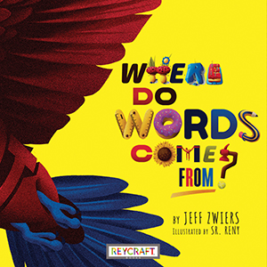 Cover Art for Where do Words Come From?