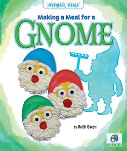 Cover Art for Making a Meal for a Gnome
