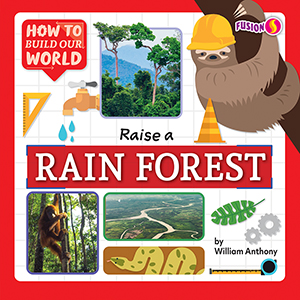 Cover Art for Raise a Rain Forest