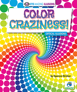 Cover Art for Color Craziness! Optical Illusions