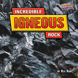 Cover Art for Incredible Igneous Rock