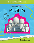 Cover Art for My Life as a Muslim