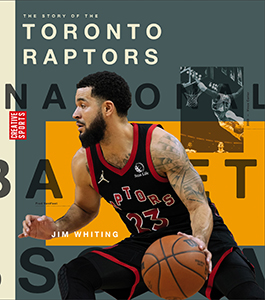 Cover Art for The Story of the Toronto Raptors