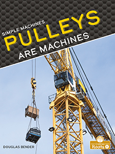 Cover Art for Pulleys Are Machines