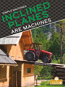 Cover Art for Inclined Planes Are Machines
