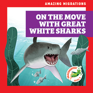 Cover Art for On the Move with Great White Sharks