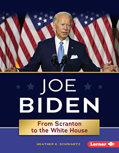 Cover Art for Joe Biden: From Scranton to the White House