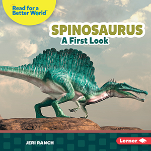 Cover Art for Spinosaurus: A First Look