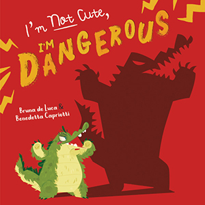 Cover Art for I'm Not Cute, I'm Dangerous