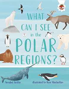 Cover Art for What Can I See in the Polar Regions?