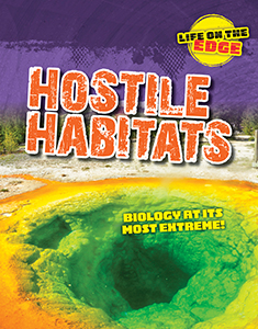 Cover Art for Hostile Habitats: Biology at its most extreme!