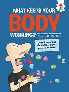 Cover Art for What Keeps Your Body Working?: Questions about Circulation, Blood, Germs, and More