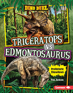 Cover Art for Triceratops vs. Edmontosaurus: Prehistoric Showdown