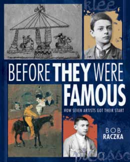 Cover Art for Before They Were Famous: How Seven Artists Got Their Start