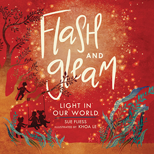 Cover Art for Flash and Gleam: Light in Our World