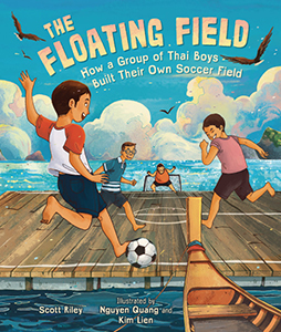Cover Art for The Floating Field: How a Group of Thai Boys Built Their Own Soccer Field