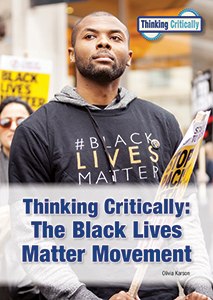 Cover Art for Thinking Critically: The Black Lives Matter Movement