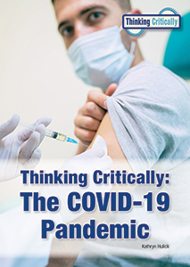 Cover Art for Thinking Critically: The COVID-19 Pandemic