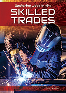 Cover Art for Exploring Jobs in the Skilled Trades