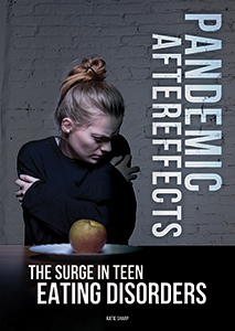 Cover Art for Pandemic Aftereffects: The Surge in Teen Eating Disorders