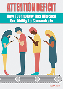 Cover Art for Attention Deficit: How Technology has Hijacked Our Ability to Concentrate