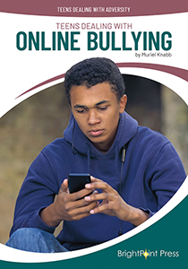 Cover Art for Teens Dealing with Online Bullying