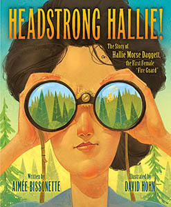 Cover Art for Headstrong Hallie!: The Story of Hallie Morse Daggett, the First Female 