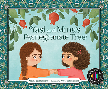 Cover Art for Yasi and Mina's Pomegranate Tree