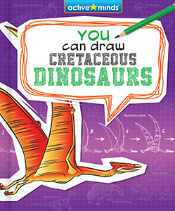 Cover Art for You Can Draw Cretaceous Dinosaurs