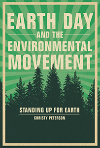 Cover Art for Earth Day and the Environmental Movement: Standing Up for Earth